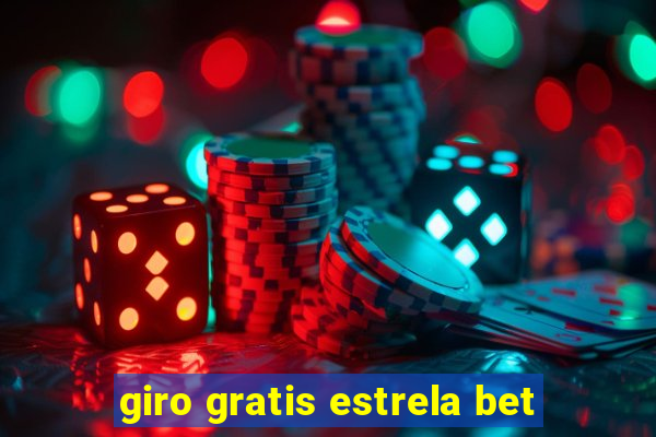 giro gratis estrela bet